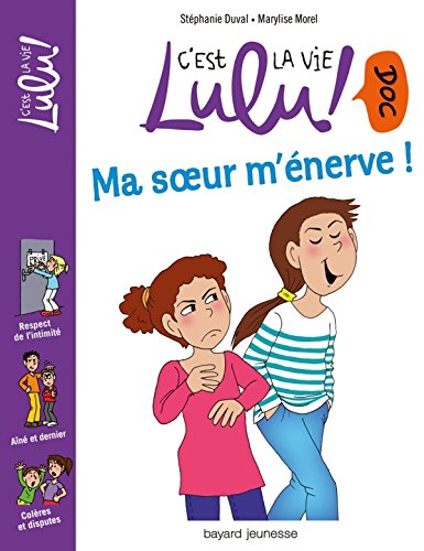 Beispielbild fr C'est la vie Lulu !, Tome 14 : Ma soeur m'nerve ! zum Verkauf von medimops