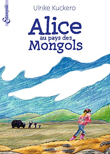 9782747036214: Alice au pays des Mongols