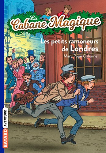 Beispielbild fr Les Petits Ramoneurs De Londres/Cabane Magique 39 zum Verkauf von Reuseabook