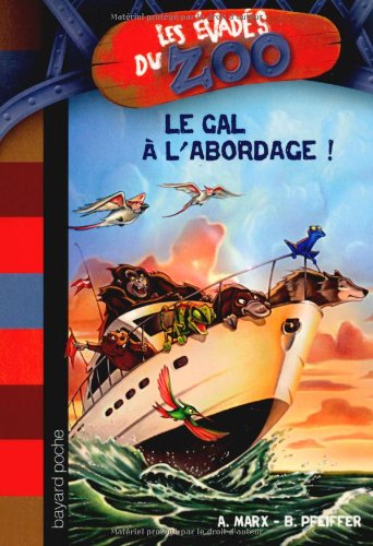 Stock image for Les vads du Zoo, Tome 9 : Le GAL  l'abordage ! for sale by medimops