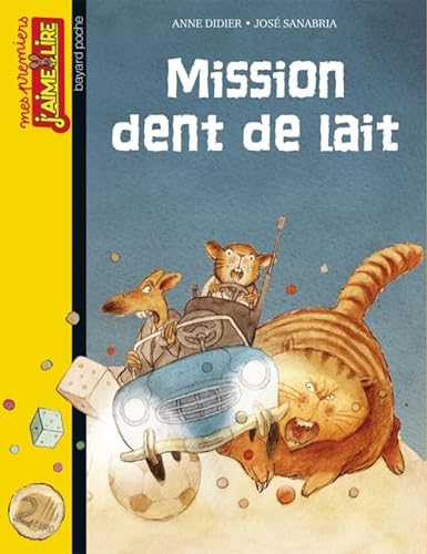 Stock image for MISSION DENT DE LAIT for sale by Ammareal