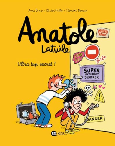 9782747039048: Anatole Latuile, Tome 05: Ultra-top secret !: Ultra top secret! 5 (BD Kids Anatole Latuile)