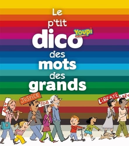 Stock image for Le p'tit dico des mots des grands for sale by Ammareal