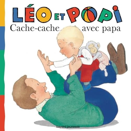 LÃ©o et Popi - Cache-cache avec Papa (9782747039871) by ClÃ©ment, Claire