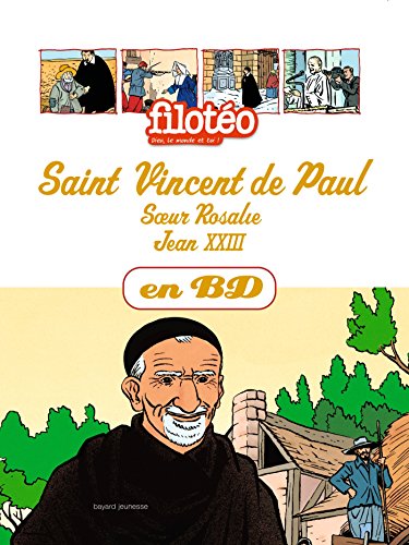 Stock image for Les Chercheurs De Dieu. Vol. 4. Saint Vincent De Paul. Soeur Rosalie. Jean Xxiii for sale by RECYCLIVRE