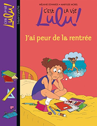 Beispielbild fr C'est La Vie, Lulu !. Vol. 27. J'ai Peur De La Rentre zum Verkauf von RECYCLIVRE