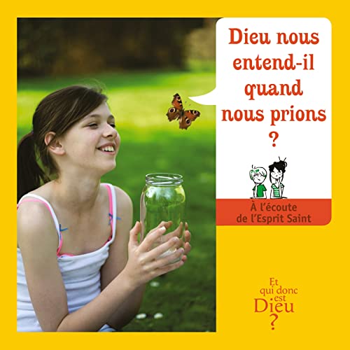 Imagen de archivo de ET QUI DONC EST DIEU - MODULE 9 - ENFANT - DIEU NOUS ENTEND-IL QUAND NOUS PRIONS ? a la venta por Ammareal