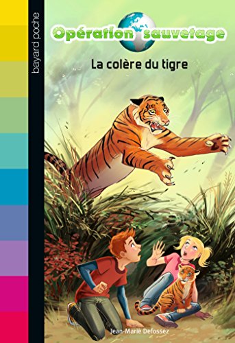 Beispielbild fr Opration sauvetage, Tome 03: La colre du tigre zum Verkauf von Ammareal