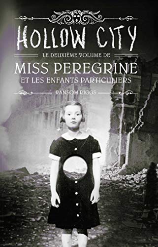 Imagen de archivo de Miss Peregrine et les enfants particuliers - Tome 2 - Hollow City a la venta por Librairie Th  la page