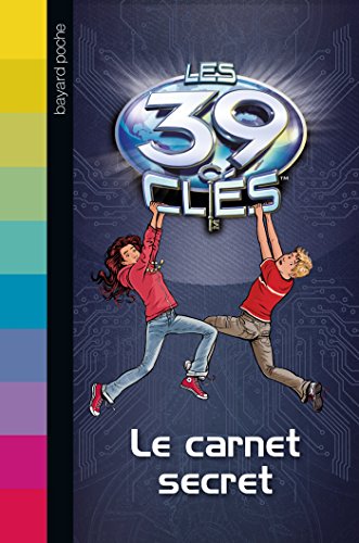 Les 39 Clés : Le carnet secret - Marie Lefrancois, Philippe Masson et Vanessa Rubio-Barreau