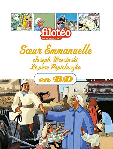 Stock image for Soeur Emmanuelle, Joseph Wreisinki, Pre Popieluszko, en BD for sale by Ammareal