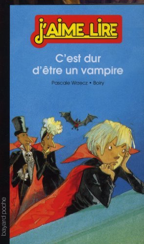 Stock image for C'Est Dur D'Etre Un Vampire for sale by ThriftBooks-Atlanta