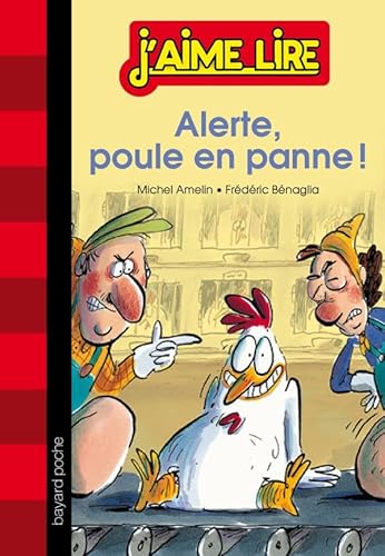 9782747045414: Alerte : poule en panne ! (J'aime lire)