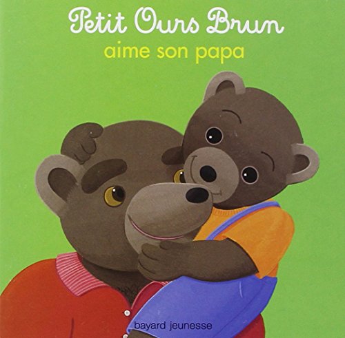 Imagen de archivo de Petit Ours Brun aime son papa (Mon petit cartonn Petit Ours Brun) (French Edition) a la venta por ThriftBooks-Atlanta