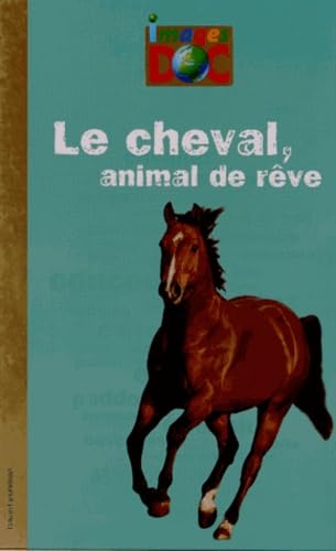 9782747046831: Le cheval, animal de rve