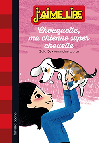 Beispielbild fr Chouquette, ma chienne super chouette Laprun, Amandine; Zenatti, Valrie et Oz, Galia zum Verkauf von BIBLIO-NET