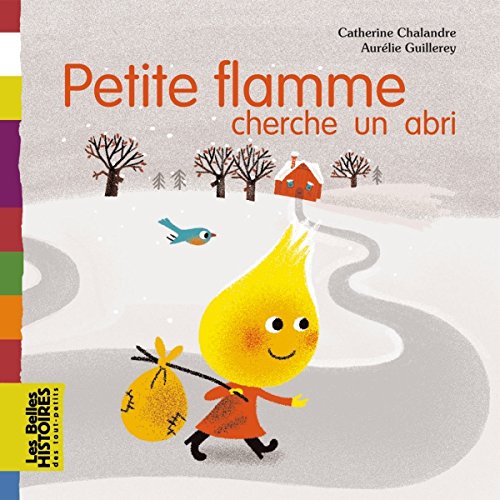 Beispielbild fr Petite Flamme Cherche Un Abri zum Verkauf von RECYCLIVRE