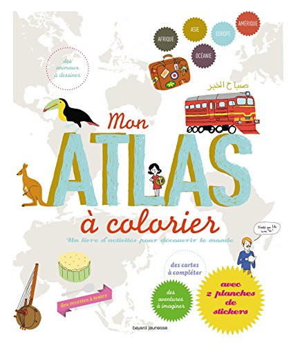 Beispielbild fr Mon Atlas  colorier : Un livre d'activits pour dcouvrir le monde zum Verkauf von medimops