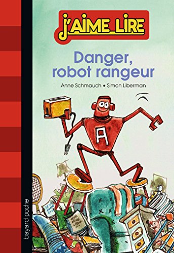 Stock image for danger, robot rangeur ! for sale by Chapitre.com : livres et presse ancienne
