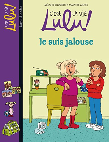 Beispielbild fr C'est la vie Lulu, Tome 32: Je suis jalouse zum Verkauf von Ammareal