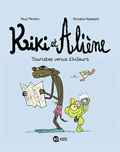Stock image for Kiki et Ali ne, Tome 01: Touristes venus d'ailleurs for sale by WorldofBooks
