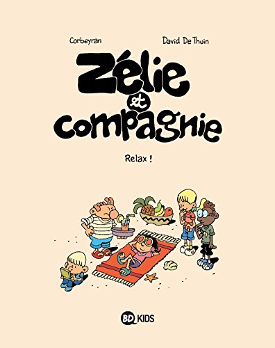 Stock image for Z lie et compagnie, Tome 11: Relax (Z lie et compagnie (11)) for sale by Half Price Books Inc.