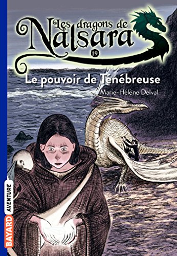 Beispielbild fr Les dragons de Nalsara, Tome 19: Le pouvoir de la t n breuse zum Verkauf von WorldofBooks