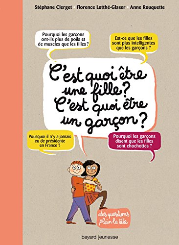 Beispielbild fr C'est quoi tre une fille ? C'est quoi tre un garon ? zum Verkauf von medimops