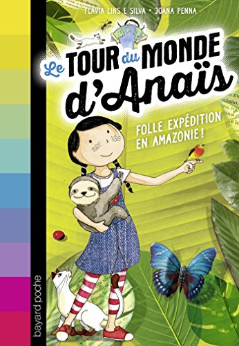 Stock image for Le tour du monde d'Anas, Tome 02: Folle expdition en Amazonie ! for sale by Ammareal