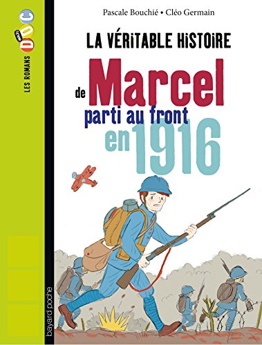 Beispielbild fr La veritable histoire de Marcel soldat pendant la 1e guerre mondiale zum Verkauf von WorldofBooks