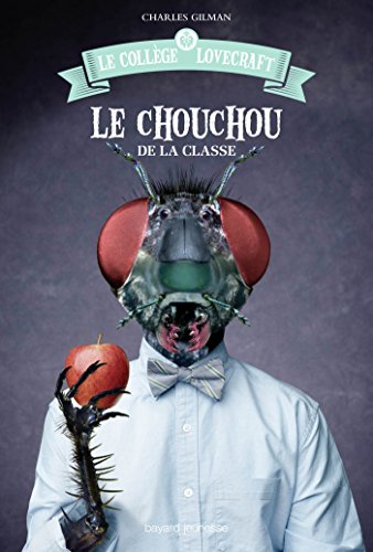 Beispielbild fr Le collge Lovecraft, Tome 03: Le chouchou de la classe zum Verkauf von Ammareal