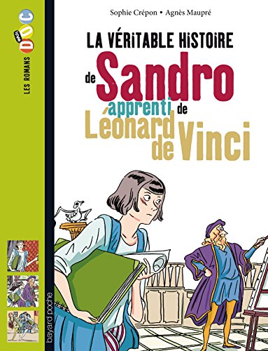 9782747052191: La vritable histoire de Sandro, apprenti de Lonard de Vinci