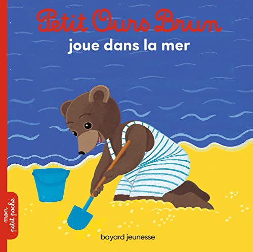 9782747052436: Petit Ours Brun joue dans la mer (Mon petit poche Petit Ours Brun)