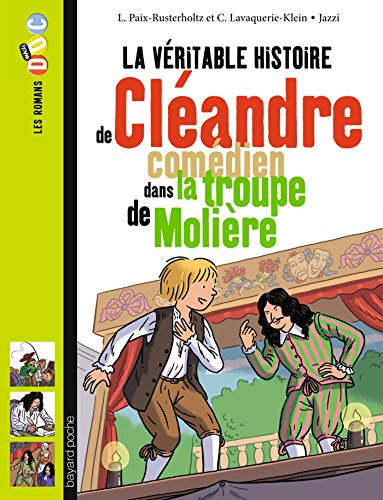 Beispielbild fr La vritable histoire de Clandre, comdien dans la troupe de Molire zum Verkauf von medimops