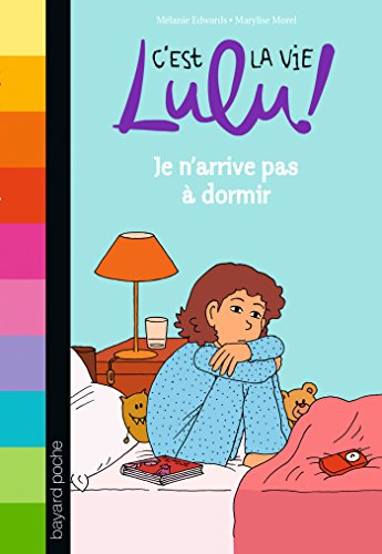 9782747052856: C'est la vie Lulu, Tome 34: Je n'arrive pas  dormir