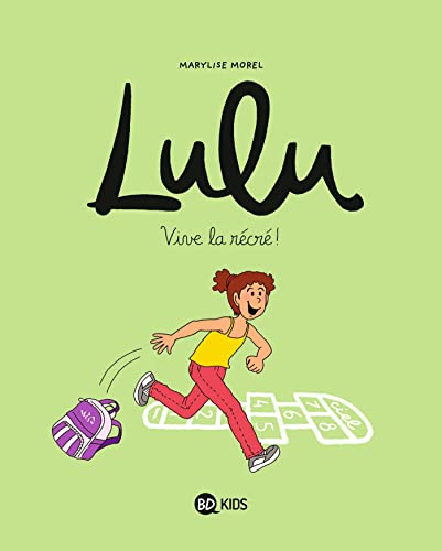Stock image for Lulu, Tome 01: Vive la r cr ! for sale by WorldofBooks