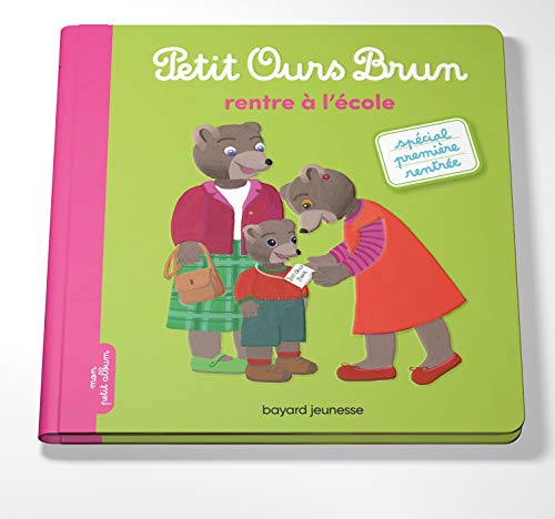 Stock image for Petit Ours Brun rentre ? l?cole for sale by Greener Books