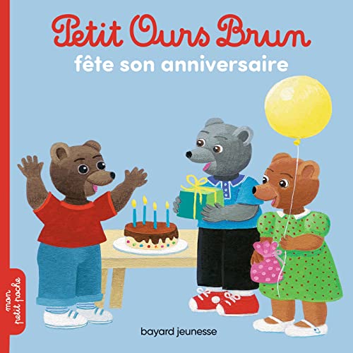 Beispielbild fr Petit Ours Brun: Petit Ours Brun fete son anniversaire zum Verkauf von WorldofBooks