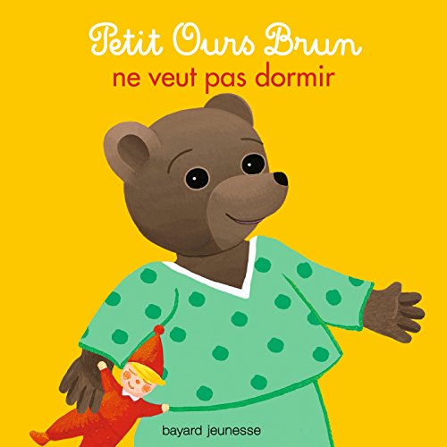 Beispielbild fr Petit Ours Brun ne veut pas dormir zum Verkauf von Ammareal