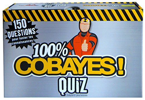 9782747056113: 100 % cobayes quiz: 150 questions pour tester tes connaissances !