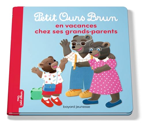 Beispielbild fr Petit Ours Brun en vacances chez ses grands-parents zum Verkauf von WeBuyBooks