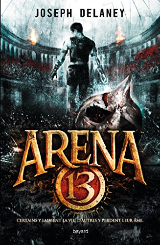 9782747058582: Arena 13, Tome 01
