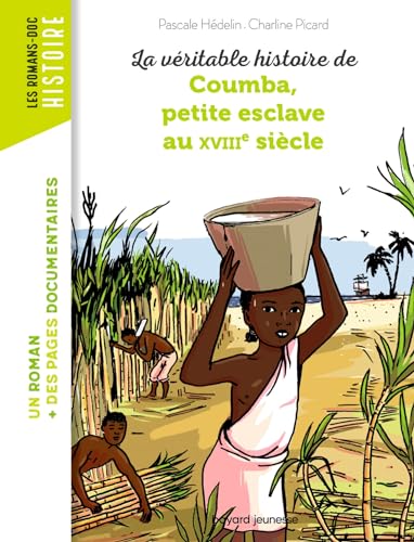 Stock image for Coumba, petite esclave au XVIIIe siecle for sale by WorldofBooks