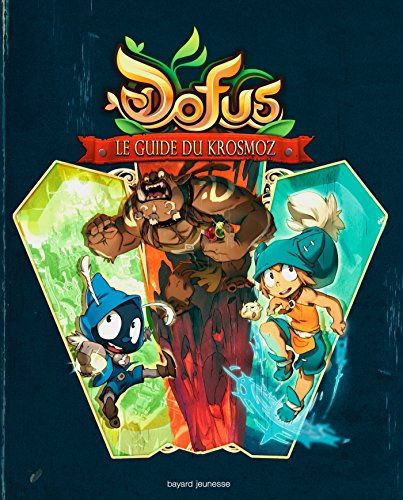 9782747058797: Dofus - Le Guide du Krosmoz