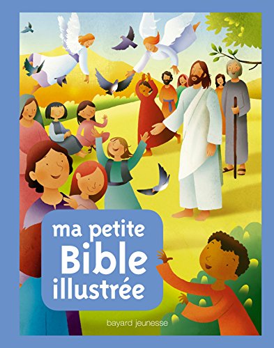 Beispielbild fr Ma Petite Bible Illustre zum Verkauf von RECYCLIVRE