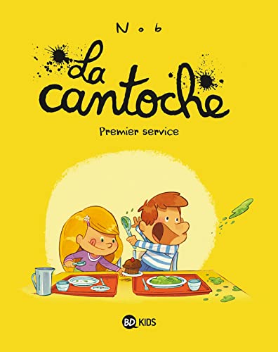 Imagen de archivo de La cantoche, Tome 01: Premier service a la venta por WeBuyBooks