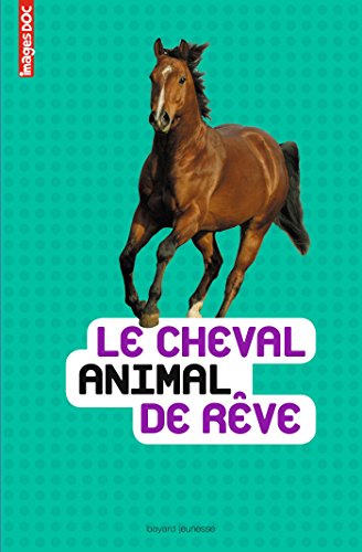 Beispielbild fr Le cheval animal de reve - (2015) zum Verkauf von medimops