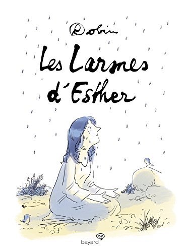 9782747060608: Les Larmes d'Esther (Bd Kids)