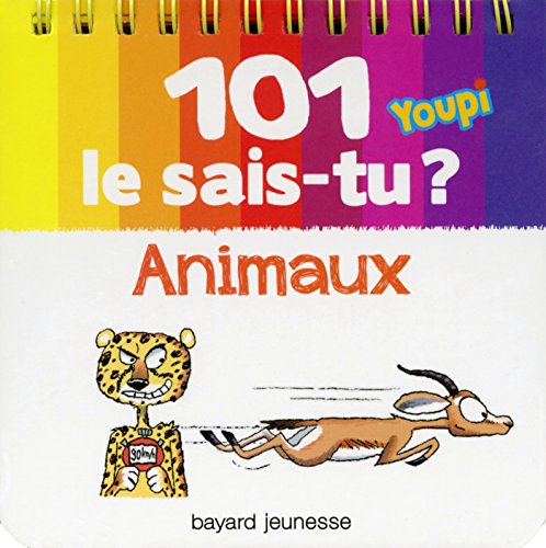 Beispielbild fr 101 Le sais-tu ? Animaux zum Verkauf von Ammareal