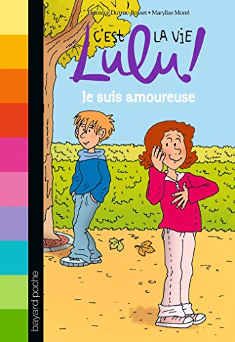 Beispielbild fr C'est la vie Lulu, Tome 05: Je suis amoureuse zum Verkauf von Ammareal